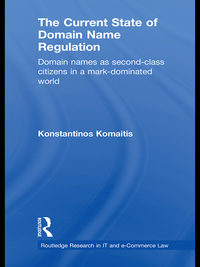 Imagen de portada: The Current State of Domain Name Regulation 1st edition 9780415477765