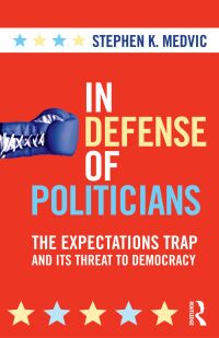 Cover image: In Defense of Politicians 1st edition 9780415880459