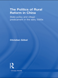 Imagen de portada: The Politics of Rural Reform in China 1st edition 9780415559355