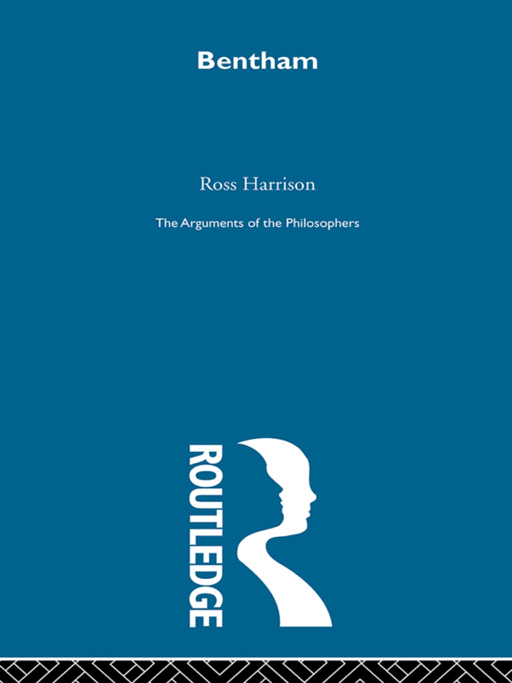 Bentham-Arg Philosophers 1st Edition
