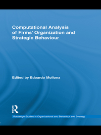 Cover image: Computational Analysis of Firms' Organization and Strategic Behaviour 1st edition 9780415476027