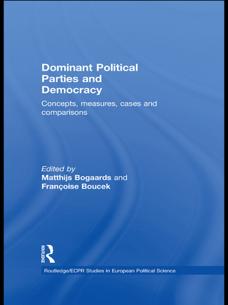 Cover image: Dominant Political Parties and Democracy 1st edition 9780415485821