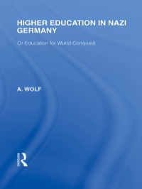 Immagine di copertina: Higher Education in Nazi Germany (RLE Responding to Fascism 1st edition 9780415579469