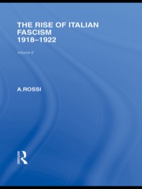 Omslagafbeelding: The Rise of Italian Fascism (RLE Responding to Fascism) 1st edition 9780415851510