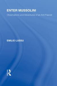 Immagine di copertina: Enter Mussolini (RLE Responding to Fascism) 1st edition 9780415847414