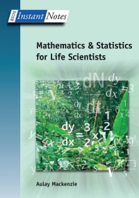 Imagen de portada: BIOS Instant Notes in Mathematics and Statistics for Life Scientists 1st edition 9781138381865
