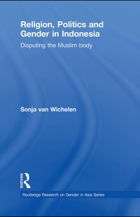 Cover image: Religion, Politics and Gender in Indonesia 1st edition 9780415497244