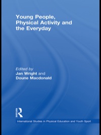 Cover image: Young People, Physical Activity and the Everyday 1st edition 9780415522397