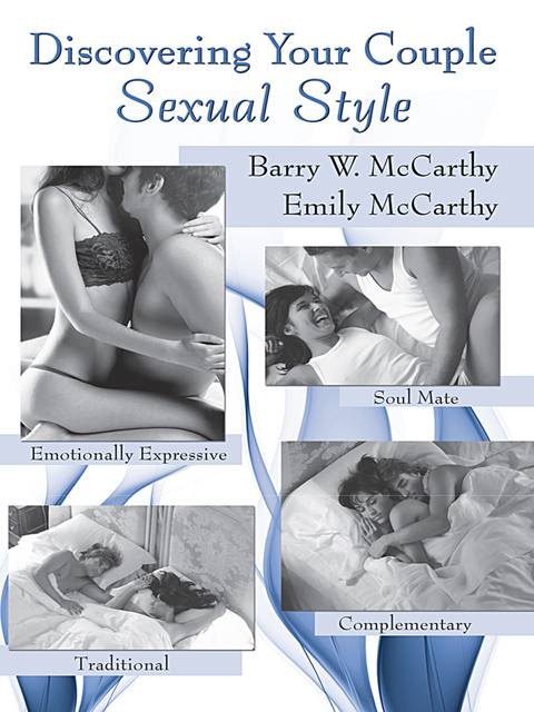 Discovering Your Couple Sexual Style: Sharing Desire, Pleasure, and Satisfaction, 1st Edition - FULL INSTANT DOWNLOAD | PDF DOCX EPUB