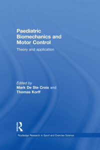 صورة الغلاف: Paediatric Biomechanics and Motor Control 1st edition 9780415580182