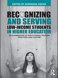 Cover image: Recognizing and Serving Low-Income Students in Higher Education 1st edition 9780415803212