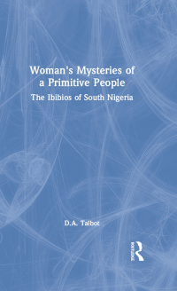 Titelbild: Woman's Mysteries of a Primitive People 1st edition 9780714617244