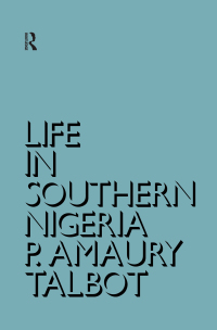 صورة الغلاف: Life in Southern Nigeria 1st edition 9780415760737