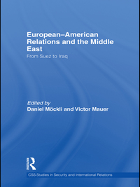 Cover image: European-American Relations and the Middle East 1st edition 9780415641975