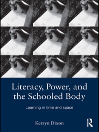 Imagen de portada: Literacy, Power, and the Schooled Body 1st edition 9780415879637
