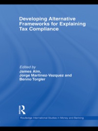 Cover image: Developing Alternative Frameworks for Explaining Tax Compliance 1st edition 9780415750035