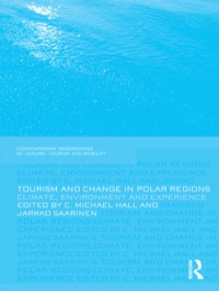 صورة الغلاف: Tourism and Change in Polar Regions 1st edition 9781138880665