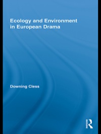 Imagen de portada: Ecology and Environment in European Drama 1st edition 9780415807791