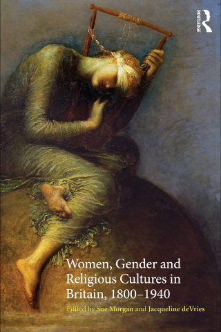صورة الغلاف: Women, Gender and Religious Cultures in Britain, 1800-1940 1st edition 9780415231152