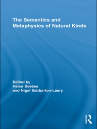 Imagen de portada: The Semantics and Metaphysics of Natural Kinds 1st edition 9780415516952