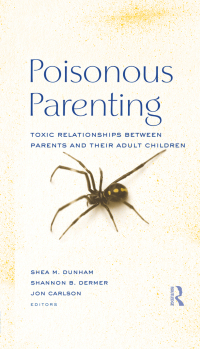 Cover image: Poisonous Parenting 1st edition 9780415879088