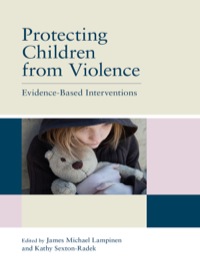 表紙画像: Protecting Children from Violence 1st edition 9781848728400