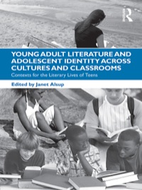 Immagine di copertina: Young Adult Literature and Adolescent Identity Across Cultures and Classrooms 1st edition 9780415876995