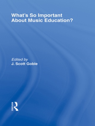 Cover image: What's So Important About Music Education? 1st edition 9780415800549