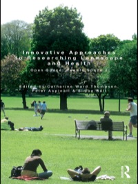 表紙画像: Innovative Approaches to Researching Landscape and Health 1st edition 9780415549110