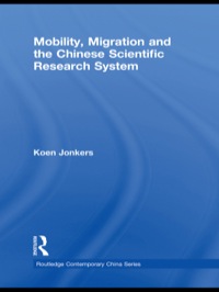 表紙画像: Mobility, Migration and the Chinese Scientific Research System 1st edition 9781138879058