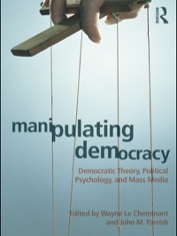 Cover image: Manipulating Democracy 1st edition 9780415878050