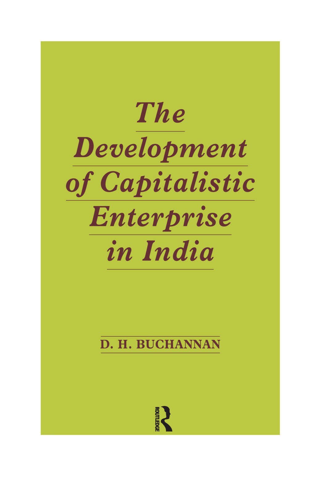 Development of Capitalistic Enterprise in India 1st Edition