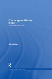 صورة الغلاف: Child Hunger and Human Rights 1st edition 9780415552691