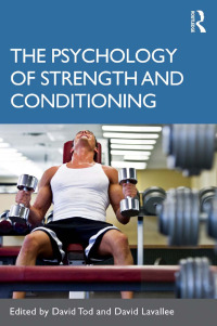 صورة الغلاف: The Psychology of Strength and Conditioning 1st edition 9780415574099