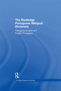 Imagen de portada: The Routledge Portuguese Bilingual Dictionary (Revised 2014 edition) 1st edition 9780415434348