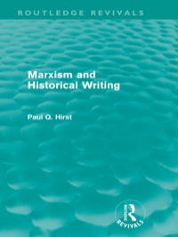 表紙画像: Marxism and Historical Writing (Routledge Revivals) 1st edition 9780415572804