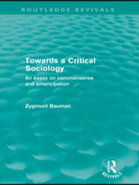 Cover image: Towards a Critical Sociology (Routledge Revivals) 1st edition 9780415571647