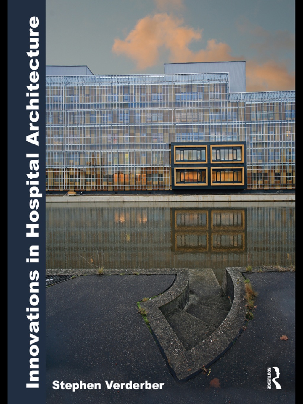 Innovations in Hospital Architecture 1st Edition
