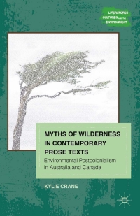 Cover image: Myths of Wilderness in Contemporary Narratives 9781137000781