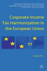 Omslagafbeelding: Corporate Income Tax Harmonization in the European Union 9781137000903