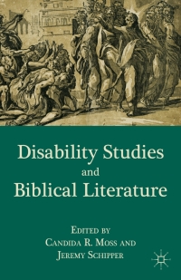 Cover image: Disability Studies and Biblical Literature 9780230338296