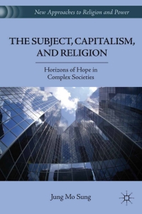 Cover image: The Subject, Capitalism, and Religion 9780230119758