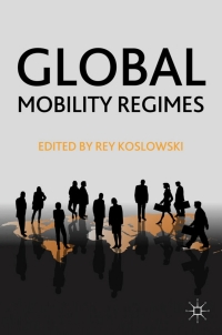 Imagen de portada: Global Mobility Regimes 9780230116924