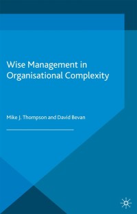 Imagen de portada: Wise Management in Organisational Complexity 9781137002648