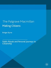 Imagen de portada: Making Citizens 9781137003201