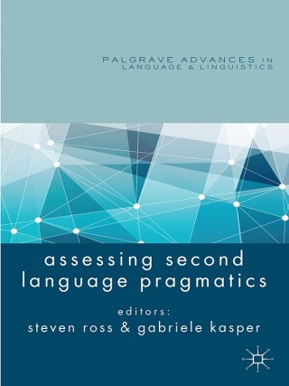 Cover image: Assessing Second Language Pragmatics 9781137003515
