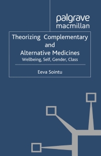 Cover image: Theorizing Complementary and Alternative Medicines 9780230309319