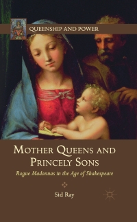 Titelbild: Mother Queens and Princely Sons 9781137003799
