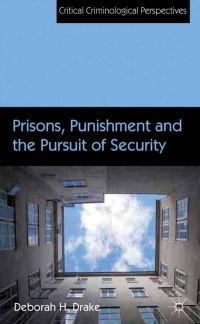 Titelbild: Prisons, Punishment and the Pursuit of Security 9780230282933