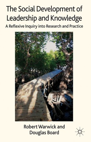 表紙画像: The Social Development of Leadership and Knowledge 9781137005502